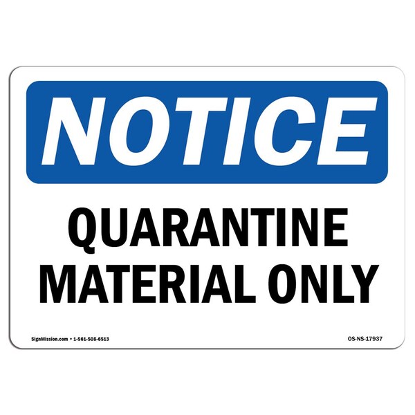 Signmission OSHA, 10" Height, Peel And Stick Wall Graphic, 14" x 10", Landscape, Quarantine Inspection Area Sign OS-NS-RD-1014-L-17936 - main